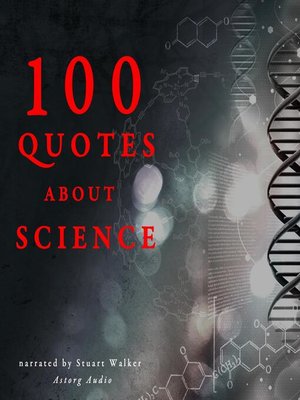 cover image of 100 Quotes about Science